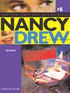 Action! (eBook): Nancy Drew (All New) Girl Detective Series, Book 6